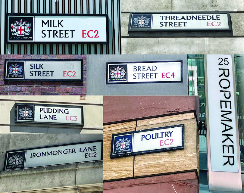 The image shows a sample of street signs, reading: Milk Street, Threadneedle Street, Silk Street, Bread Street, Pudding Lane, Ironmonger Lane, Poultry, and Ropemaker.